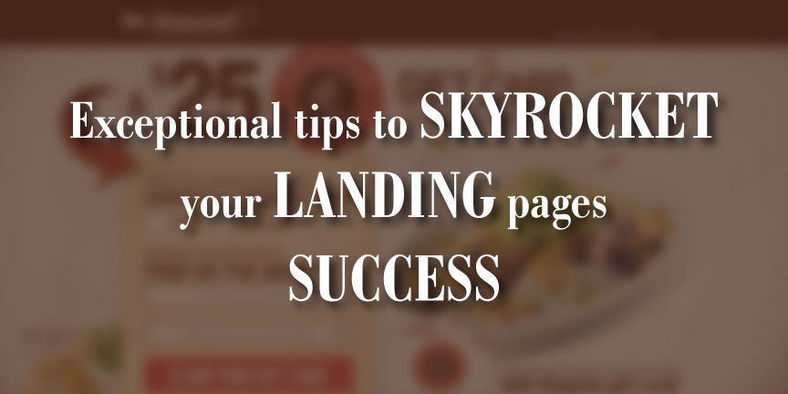 tips to skyrocket landing pages success