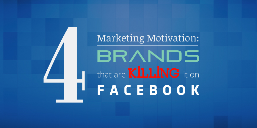 top-brands-that-are-doing-facebook-marketing-at-its-fullest